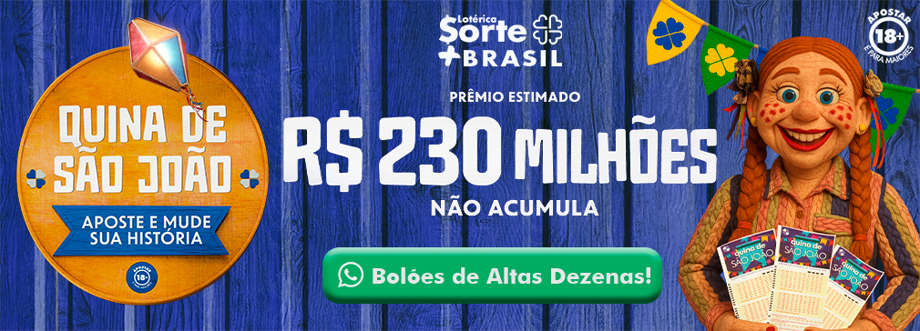 Quina de São João na Sorte Mais Brasil